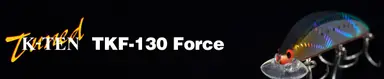 TKF Tuned K-TEN Floating TKF-130 Force